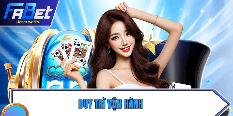 Duy trì vận hành