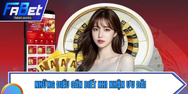 Những điều cần biết khi nhận khuyến mãi của Fabet